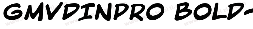 GMVDINPro Bold字体转换